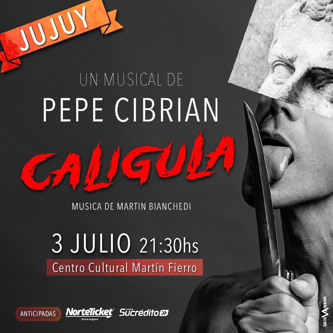 CALIGULA EN JUJUY