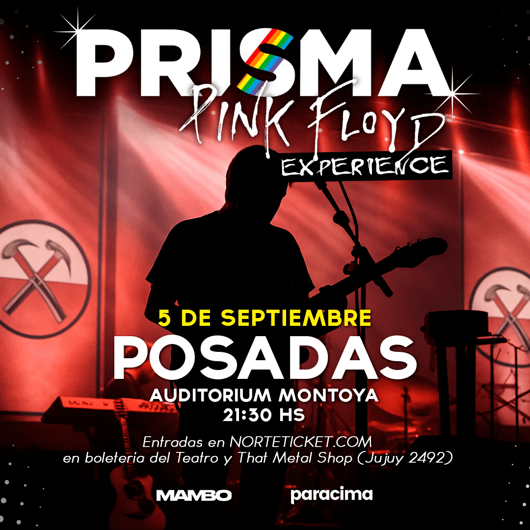 PRISMA PINK FLOYD EN POSADAS