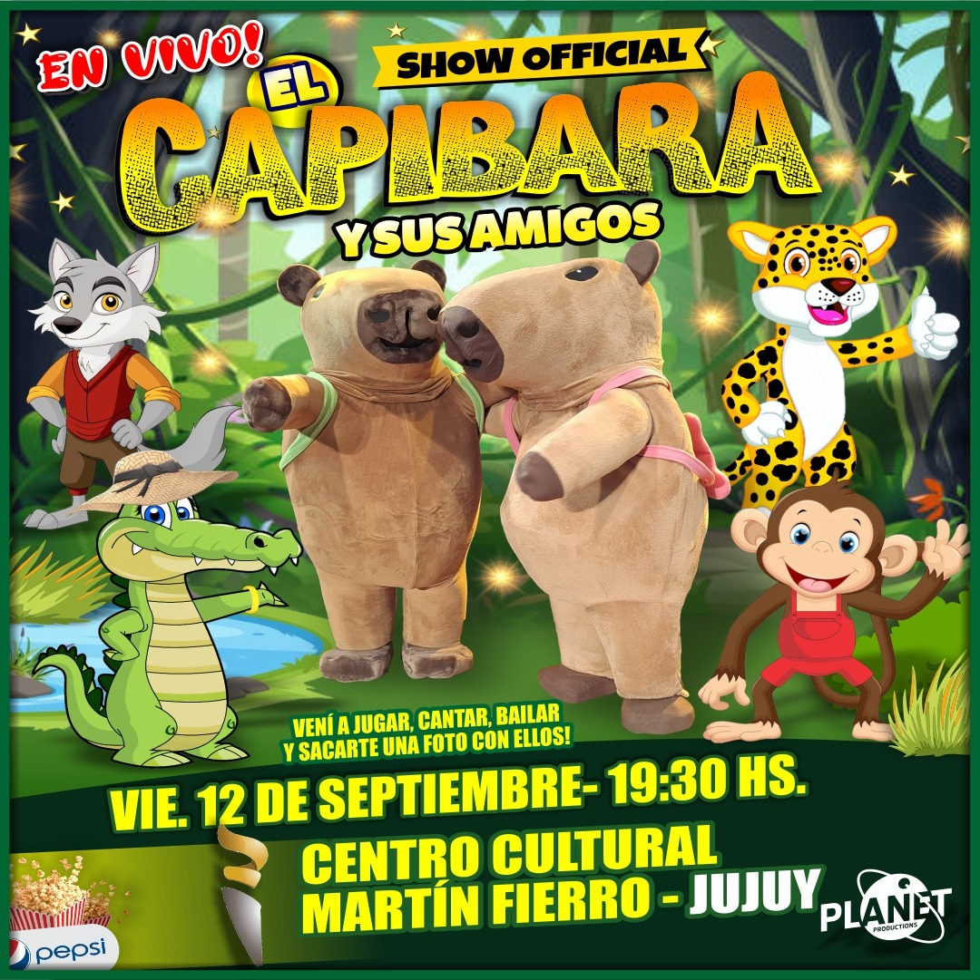 EL SHOW DEL CAPIBARA Y SUS AMIGOS EN JUJUY