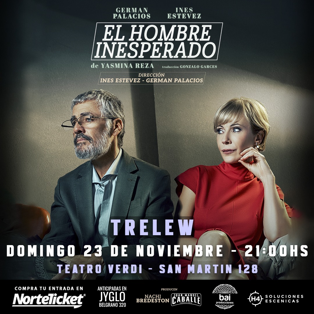 EL HOMBRE INESPERADO EN TRELEW