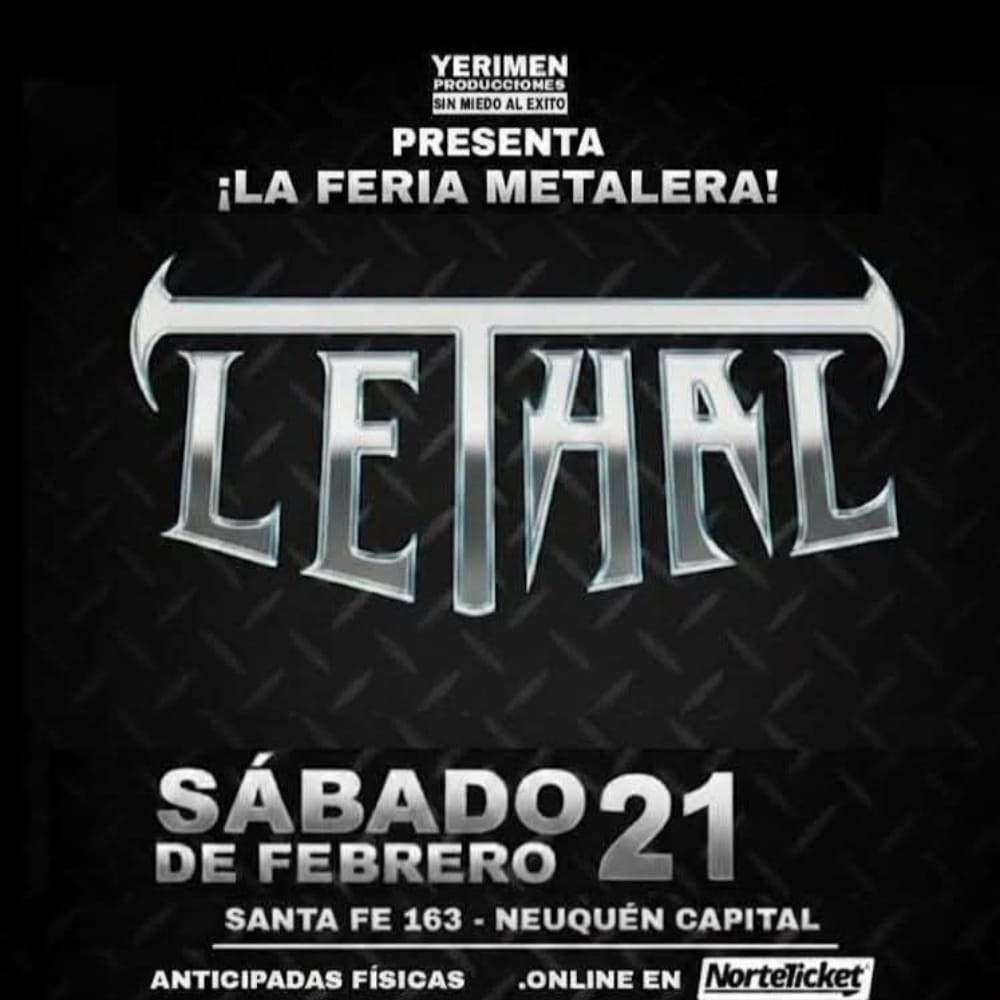 LETHAL EN NEUQUEN