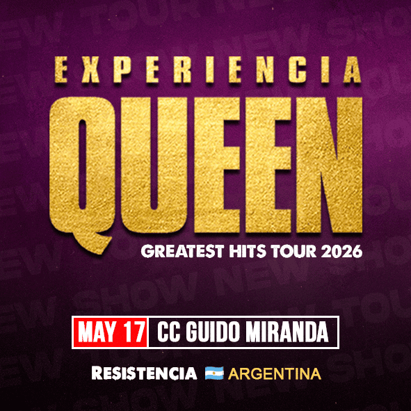 EXPERIENCIA QUEEN EN RESISTENCIA