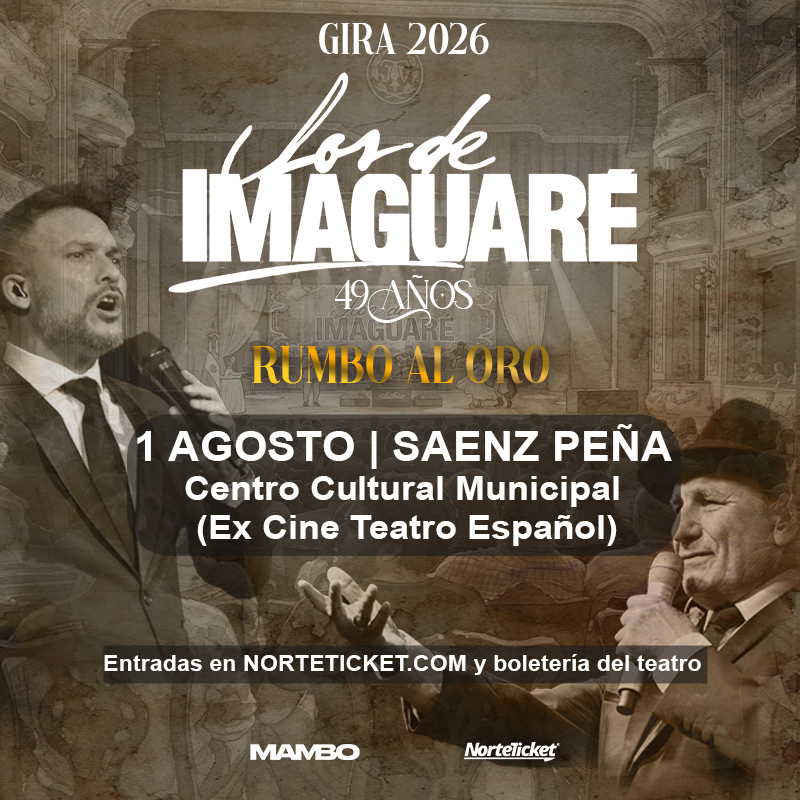 LOS DE IMAGUARE EN SAENZ PEÑA 2026